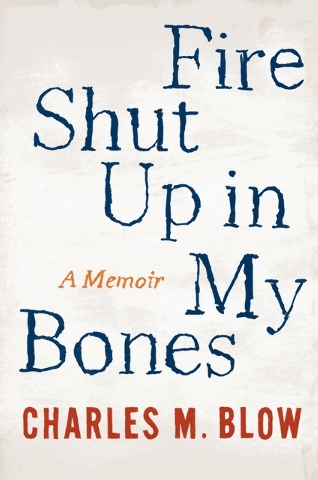 Book Review – Fire Shut Up in My Bones’