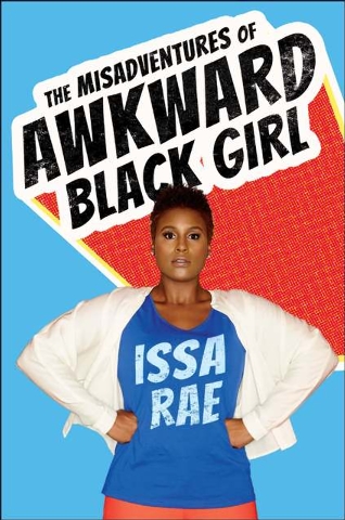 Book Review – The Misadventures of Awkward Black Girl’