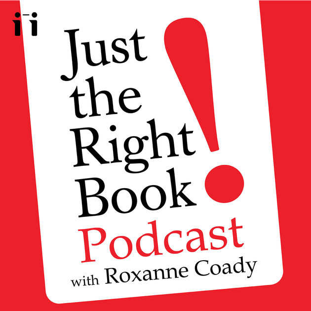 Podcasts to Listen To: Just the Right Book and the best book podcasts to listen to