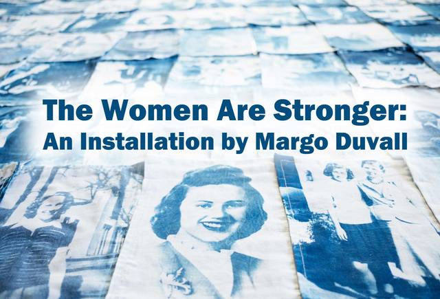 Arts & Science Center to present The Women Are Stronger exhibit