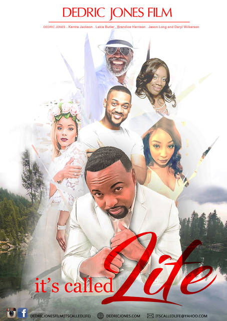 Dedric Jones to premiere movie, ‘It’s Called Life’