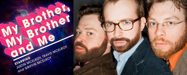 Podcasts to Listen To: My Brother, My Brother and Me and the best comedy podcasts to listen to