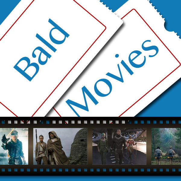 Podcasts to Listen To: Bald Movies and the best movie podcasts to listen to