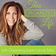 Podcasts to Listen To: This Organized Life and the best organization podcasts to listen to