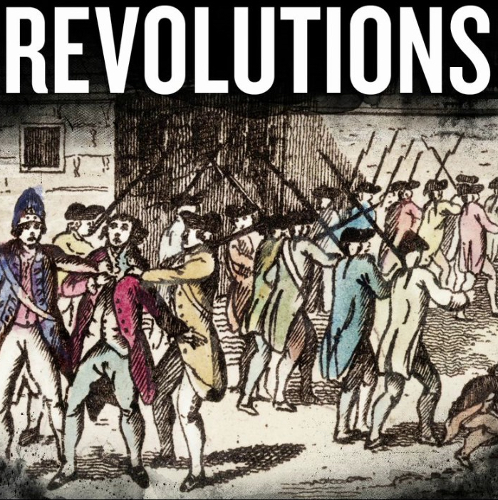 Podcasts to Listen To: Revolutions and the best history podcasts to listen to