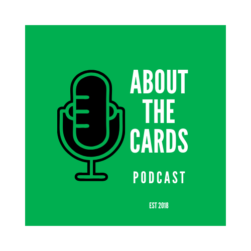 Podcasts to Listen To: About the Cards and the best sports card podcasts to listen to