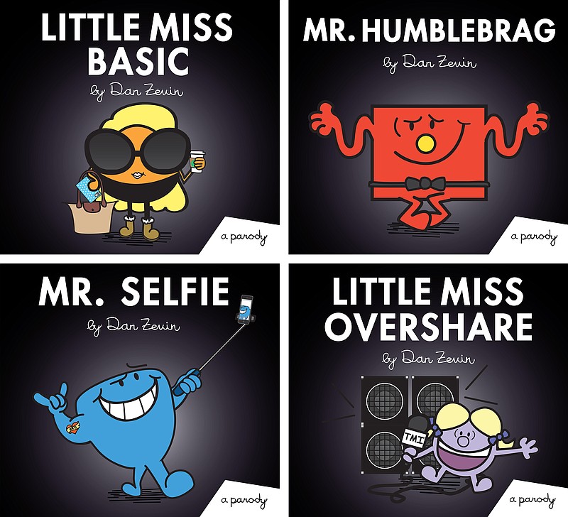 
              This combo image released by Three Rivers Press shows four books, clockwise from top left, "Little Miss Basic," "Mr.Humblebrag," "Little Miss Overshare," and "Mr. Selfie," by Dan Zevin. The iconic little children's books by Roger Hargreaves featuring the goofy Little Miss and Mr. Men characters, have been teaching good behavior for 45 years.  (Three Rivers Press via AP)
            