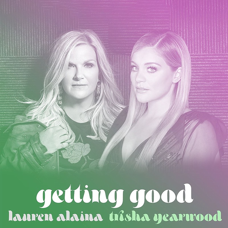Image from Universal Music Group Nashville / Cover art for the release of Lauren Alaina's "Getting Good," featuring Trisha Yearwood, left.