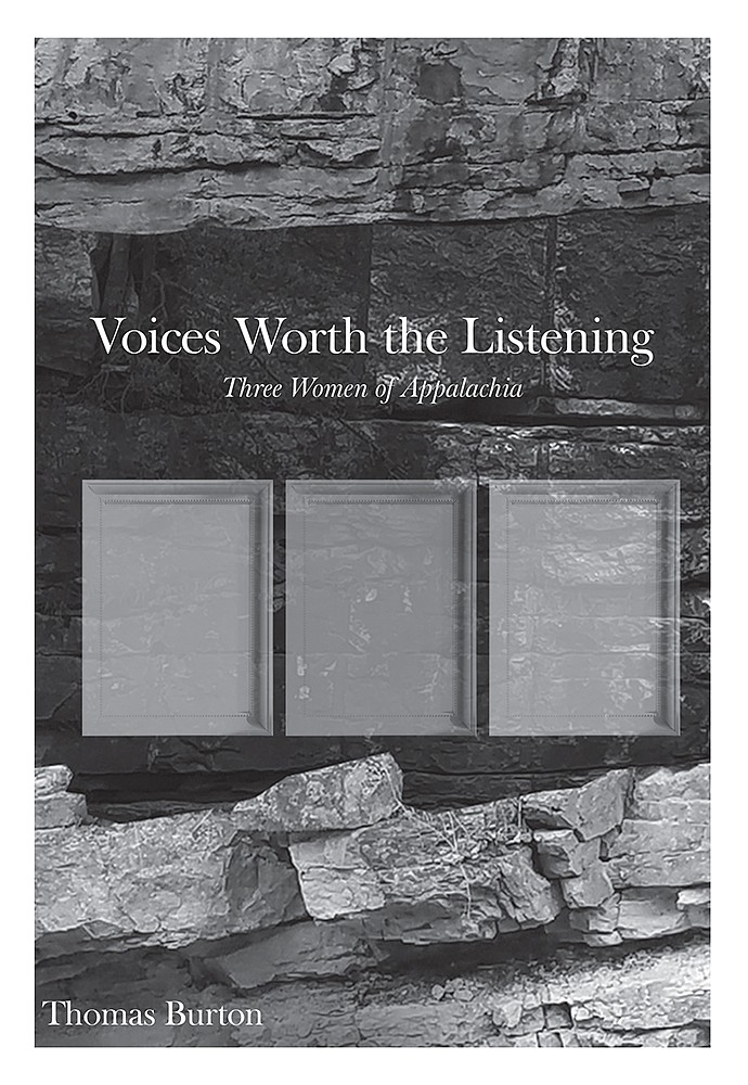 University of Tennessee Press / "Voices Worth the Listening: Three Women of Appalachia"