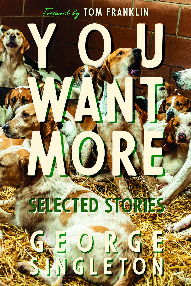 Hub City Press / "You Want More: Selected Stories"