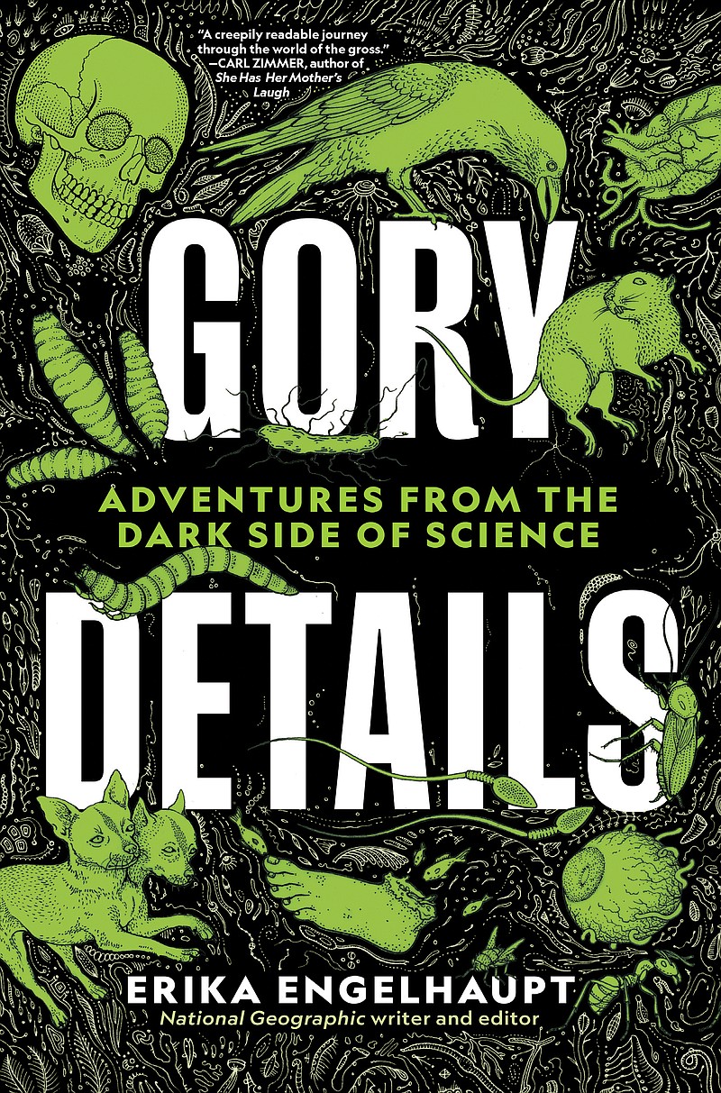 Photo by Chapter 16.org / "Gory Details: Adventures from the Dark Side of Science" by Erika Engelhaupt